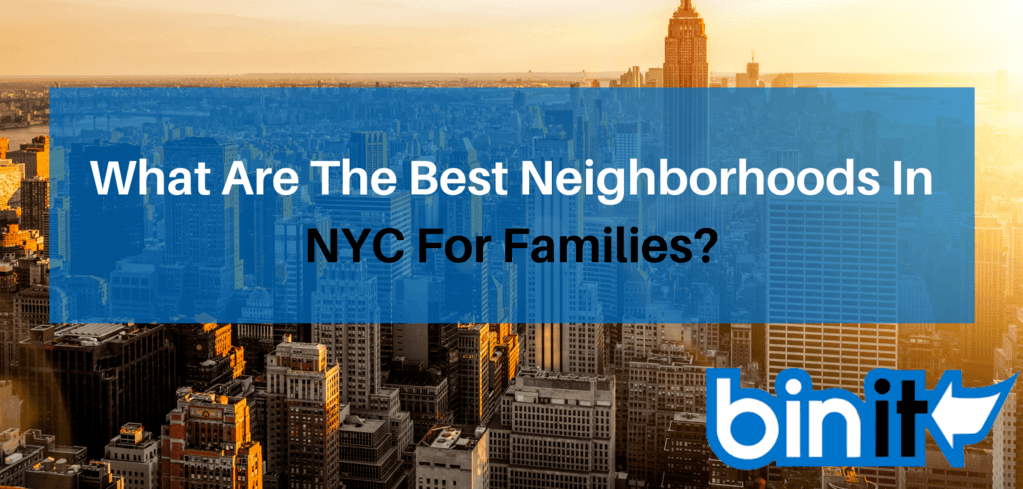 What Are The Best Neighborhoods In NYC For Families