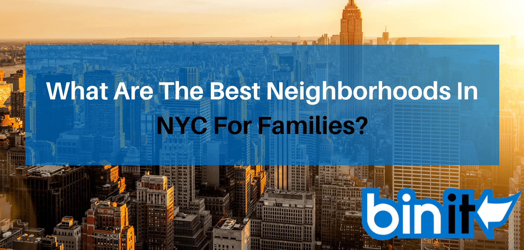 What Are The Best Neighborhoods In NYC For Families?