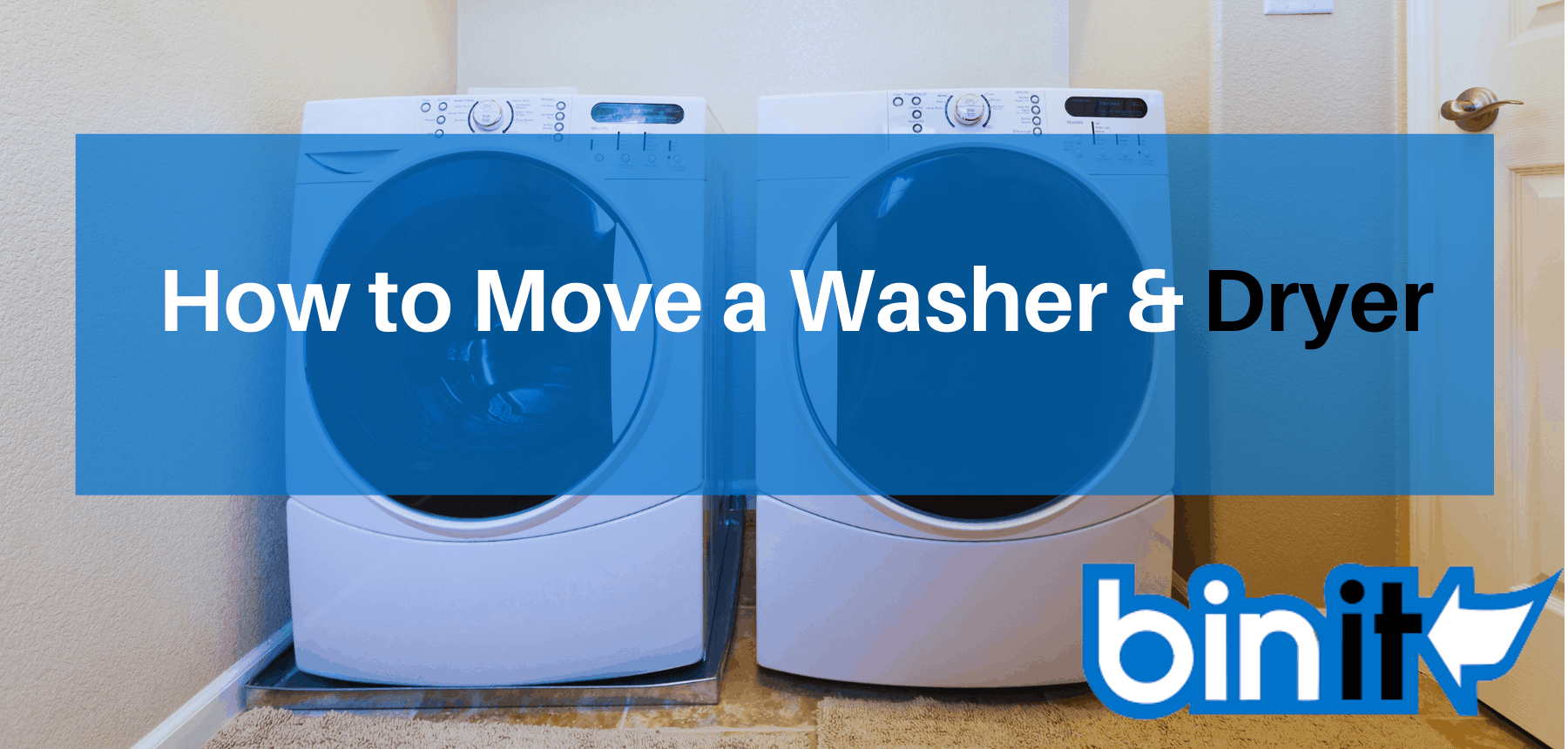 How to Move a Washer and Dryer